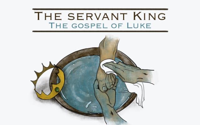 Luke, The Servant King